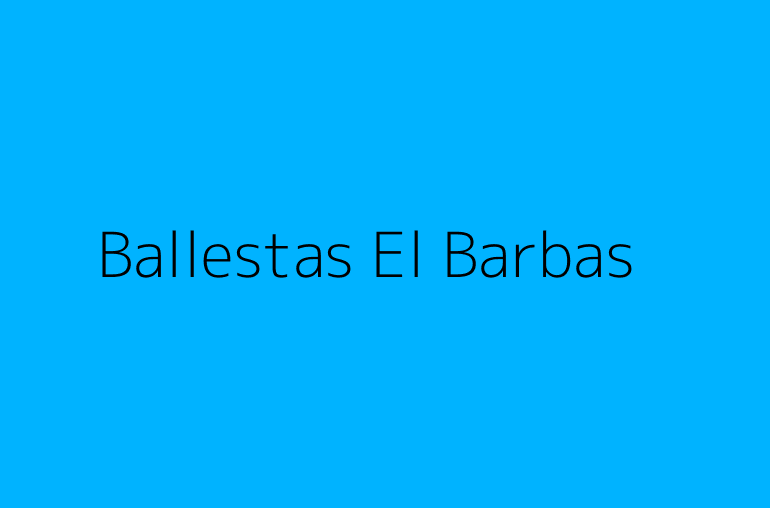 Ballestas El Barbas